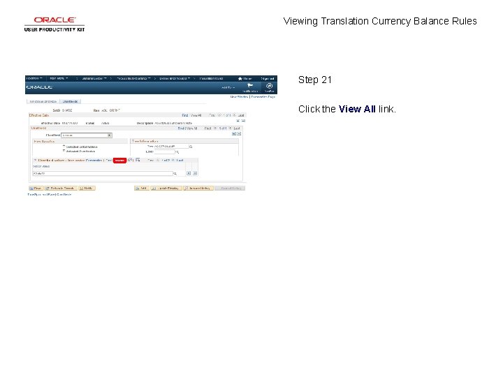 Viewing Translation Currency Balance Rules Step 21 Click the View All link. 