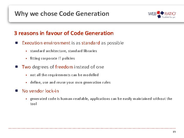 Why we chose Code Generation 3 reasons in favour of Code Generation Execution environment
