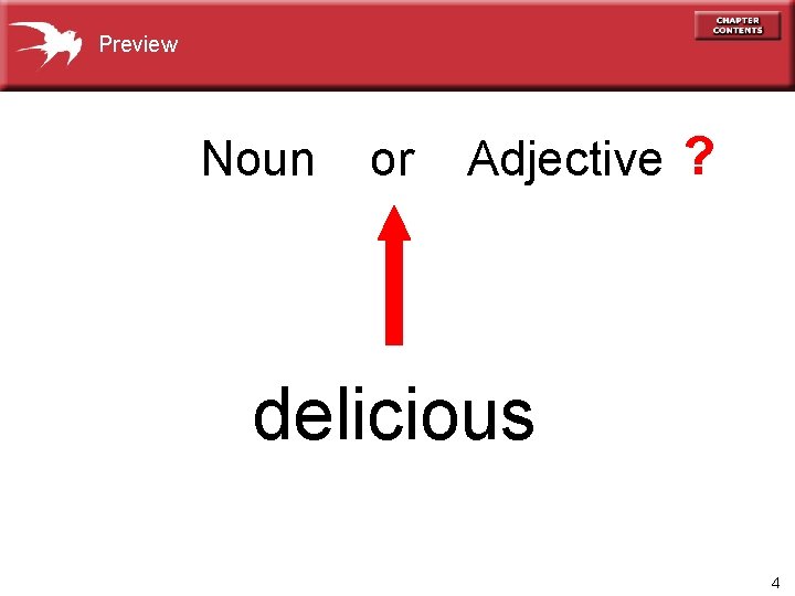 Preview Noun or Adjective ? delicious 4 