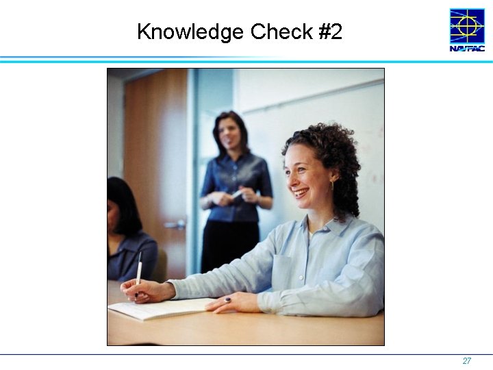 Knowledge Check #2 27 