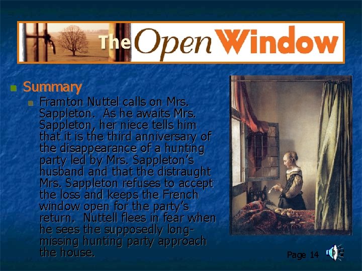 n Summary n Framton Nuttel calls on Mrs. Sappleton. As he awaits Mrs. Sappleton,
