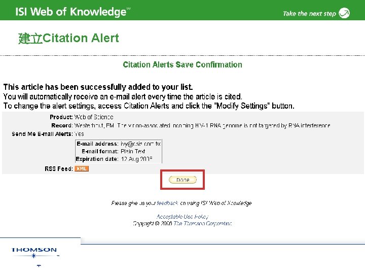 建立Citation Alert 96 Copyright 2007 Thomson Corporation 