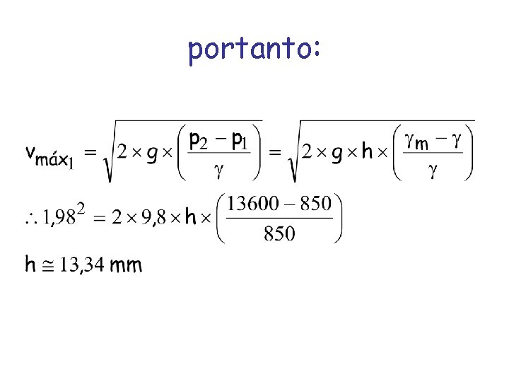 portanto: 