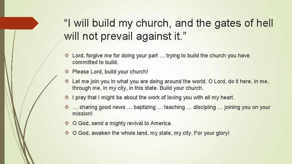 “I will build my church, and the gates of hell will not prevail against