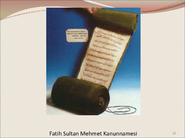 Fatih Sultan Mehmet Kanunnamesi 15 