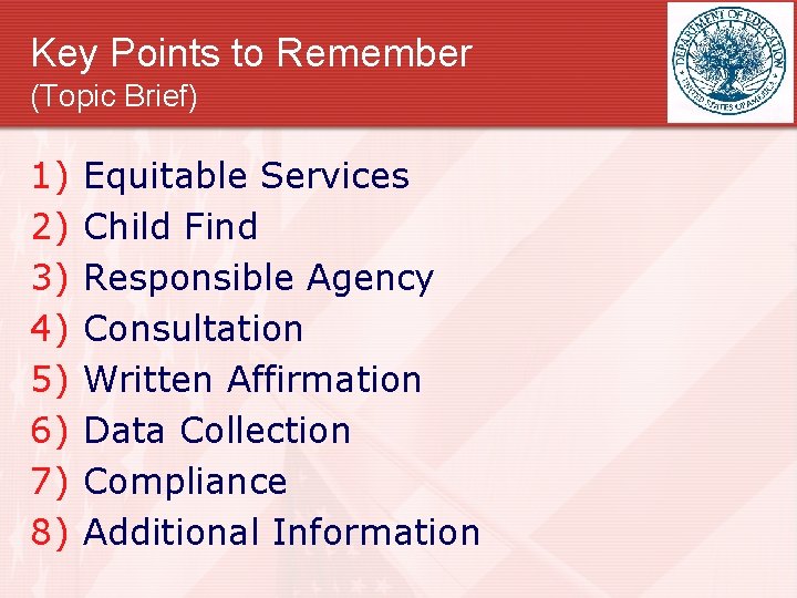 Key Points to Remember (Topic Brief) 1) 2) 3) 4) 5) 6) 7) 8)
