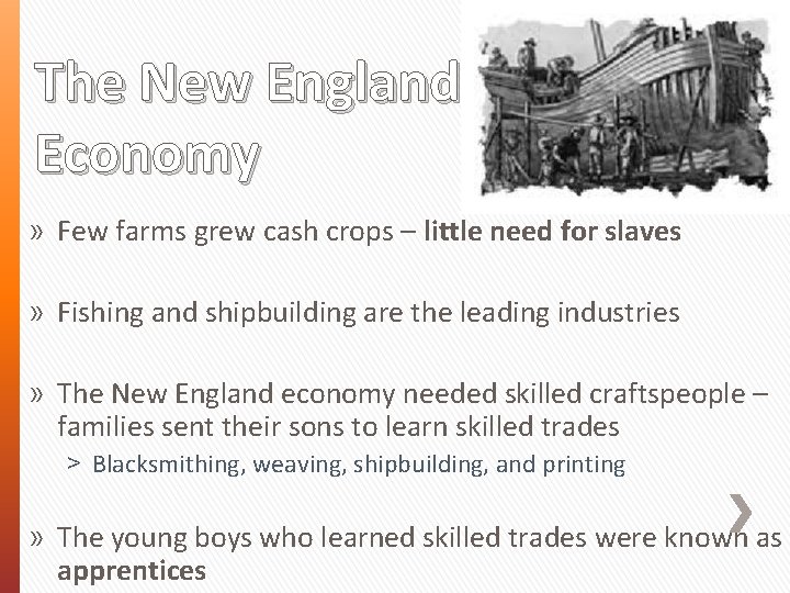 The New England Economy » Few farms grew cash crops – little need for