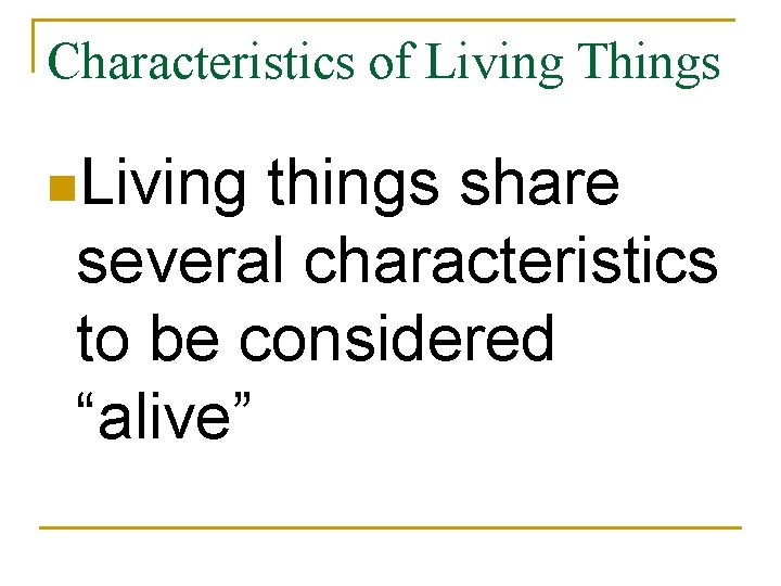 Studying Life Chapter 1 section 3 BIOLOGY n