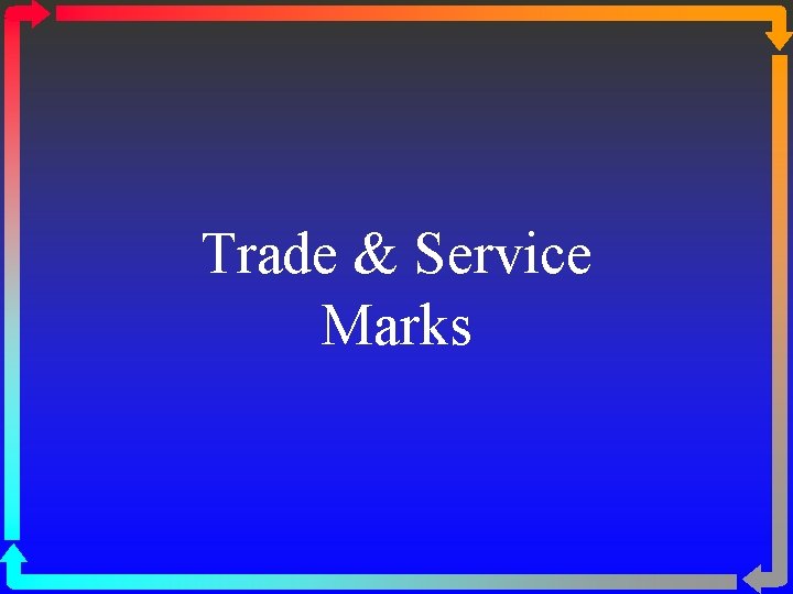 Trade & Service Marks 