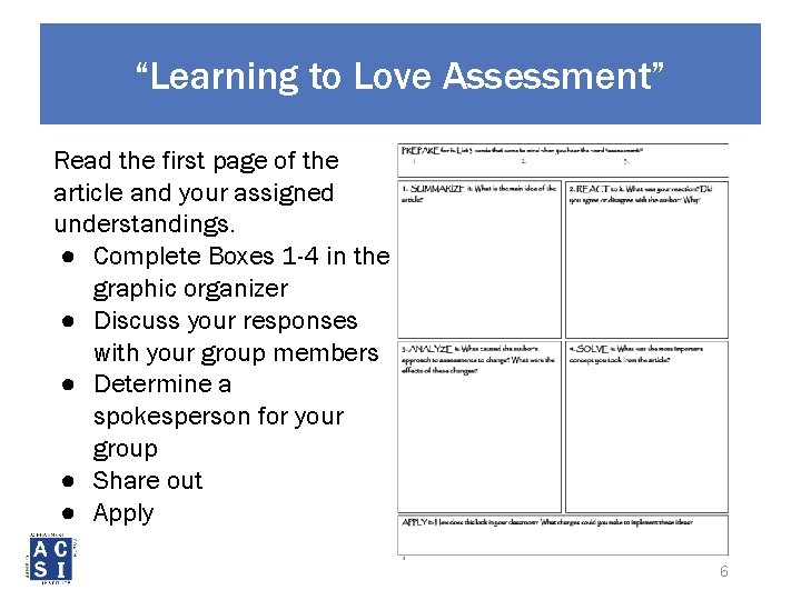 “Learning to Love Assessment” Read the first page of the article and your assigned