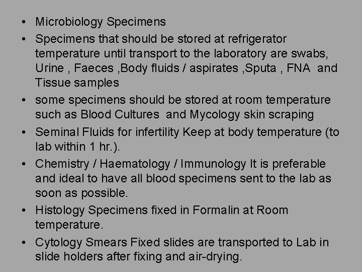 Collection storage and transportation of laboratory specimens Good