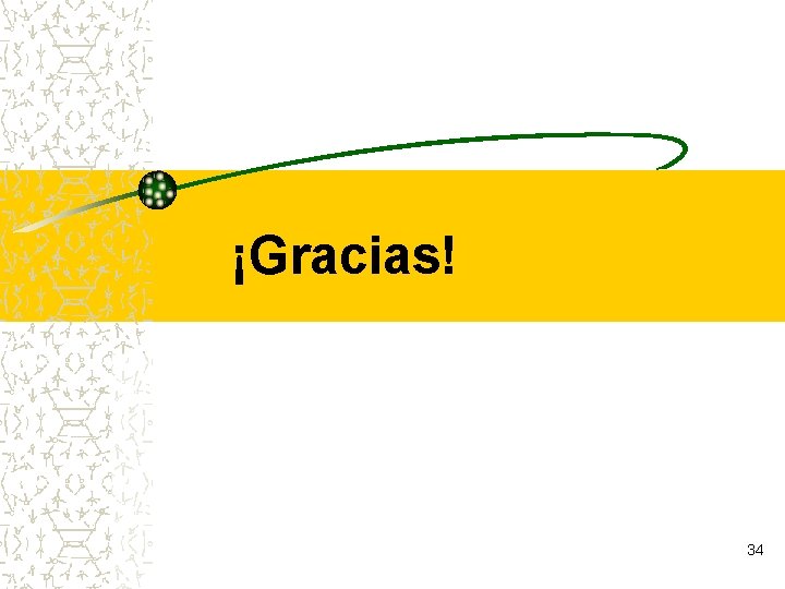 ¡Gracias! 34 