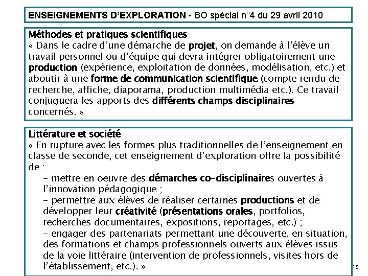 ENSEIGNEMENTS D’EXPLORATION - BO spécial n° 4 du 29 avril 2010 Méthodes et pratiques