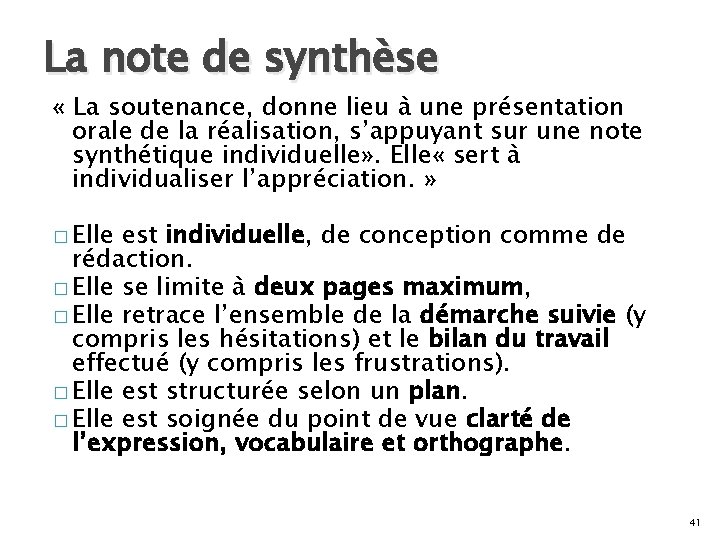 La note de synthèse « La soutenance, donne lieu à une présentation orale de