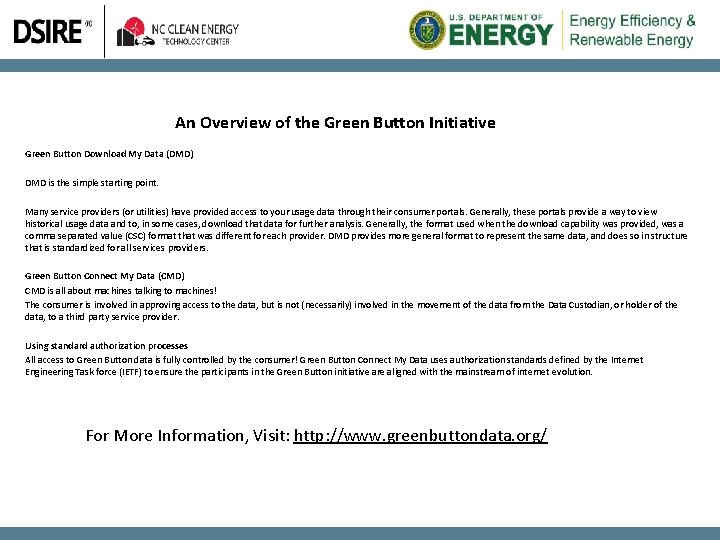 An Overview of the Green Button Initiative Green Button Download My Data (DMD) DMD