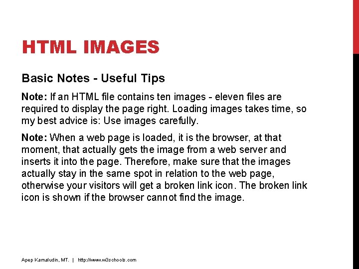 HTML IMAGES Basic Notes - Useful Tips Note: If an HTML file contains ten HTML IMAGES Basic Notes - Useful Tips Note: If an HTML file contains ten
