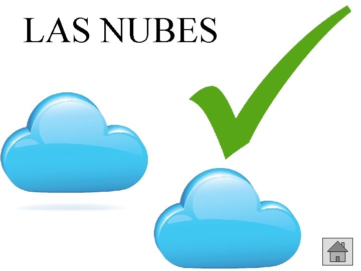 LAS NUBES 
