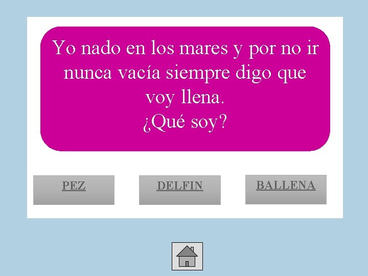 Yo nado en los mares y por no ir nunca vacía siempre digo que