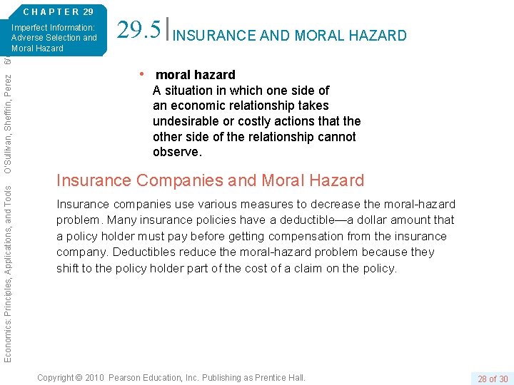 C H A P T E R 29 29. 5 INSURANCE AND MORAL HAZARD