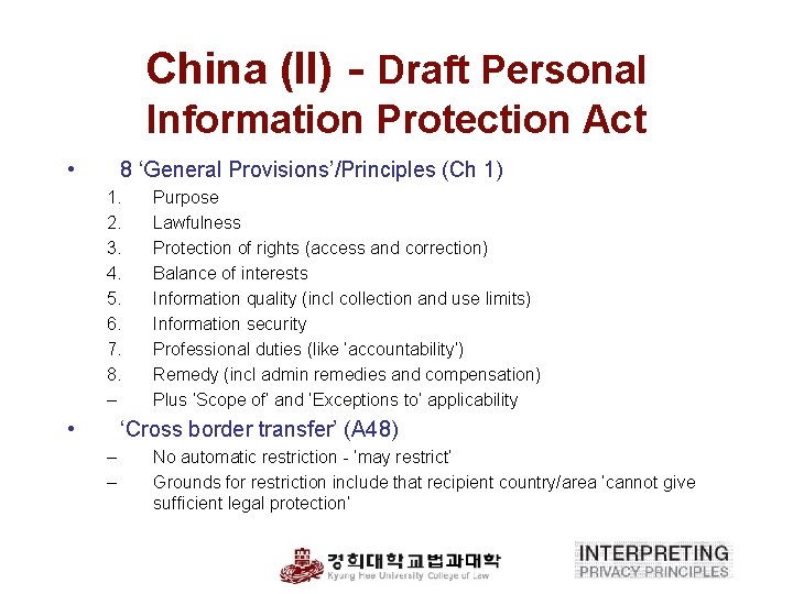 China (II) - Draft Personal Information Protection Act • 8 ‘General Provisions’/Principles (Ch 1)