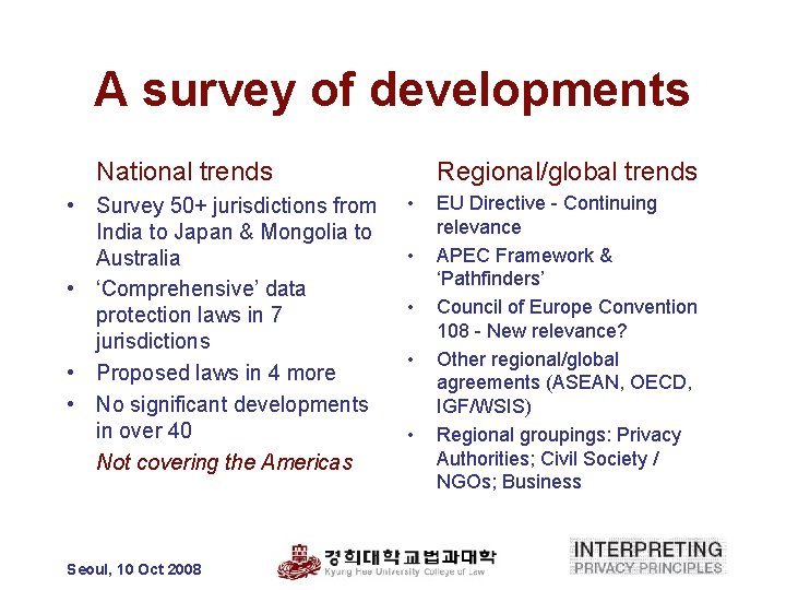 A survey of developments National trends • Survey 50+ jurisdictions from India to Japan