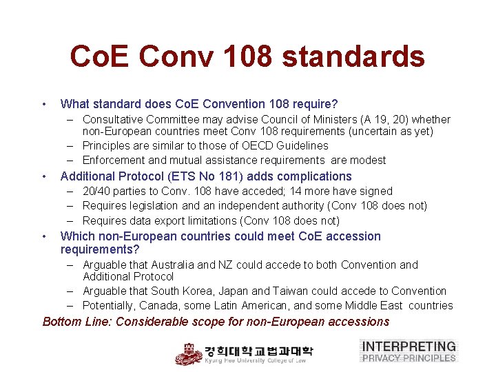 Co. E Conv 108 standards • What standard does Co. E Convention 108 require?