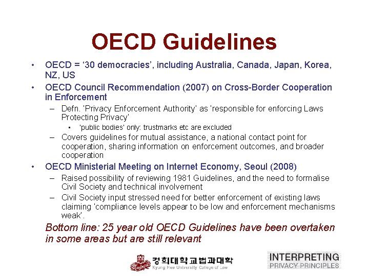 OECD Guidelines • • OECD = ‘ 30 democracies’, including Australia, Canada, Japan, Korea,