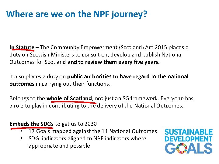 Where are we on the NPF journey? In Statute – The Community Empowerment (Scotland)