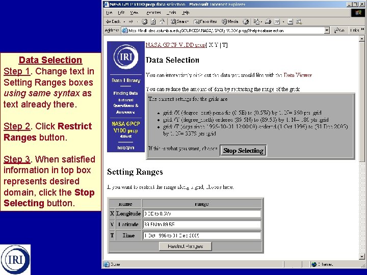 Data Selection Step 1. Change text in Setting Ranges boxes using same syntax as