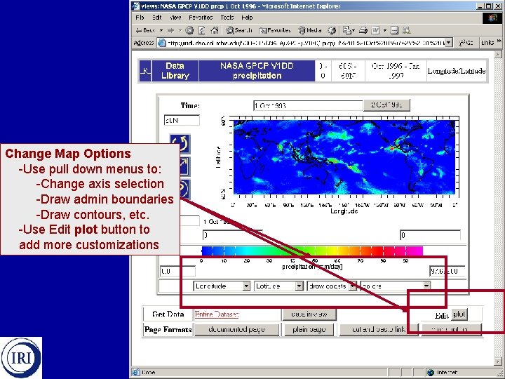 Change Map Options -Use pull down menus to: -Change axis selection -Draw admin boundaries