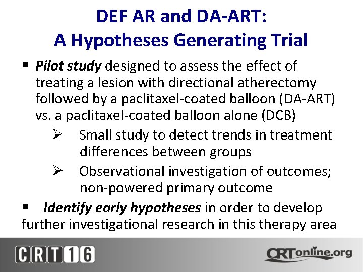 DEF AR and DA-ART: A Hypotheses Generating Trial Pilot study designed to assess the