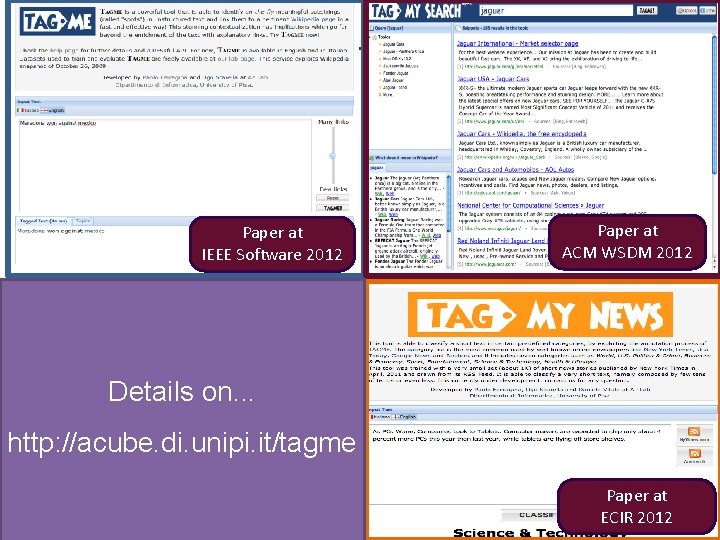 Paper at IEEE Software 2012 Paper at ACM WSDM 2012 Details on. . .