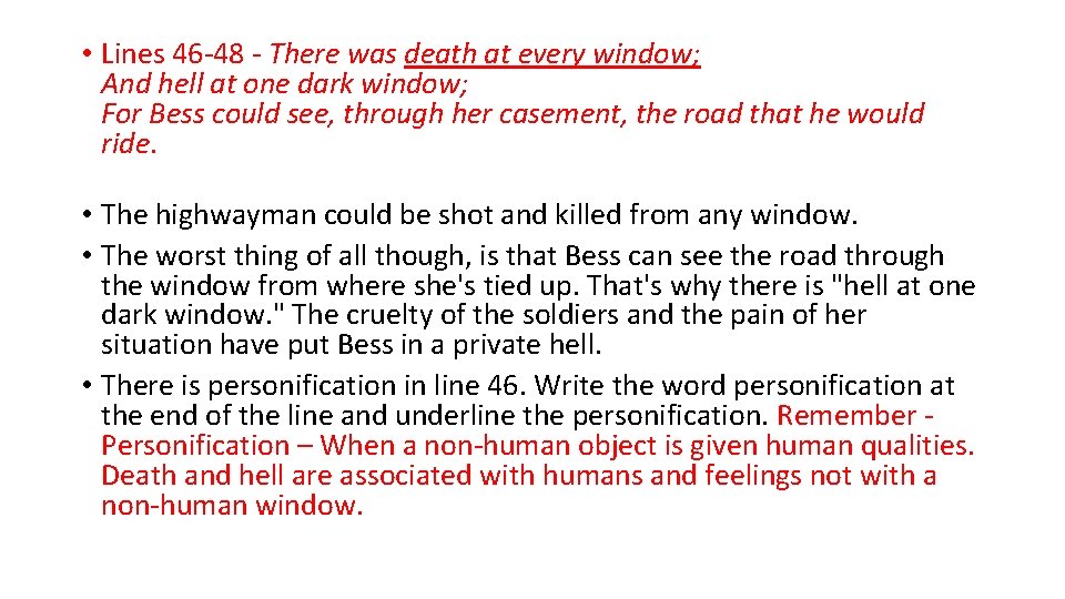  • Lines 46 -48 - There was death at every window; And hell