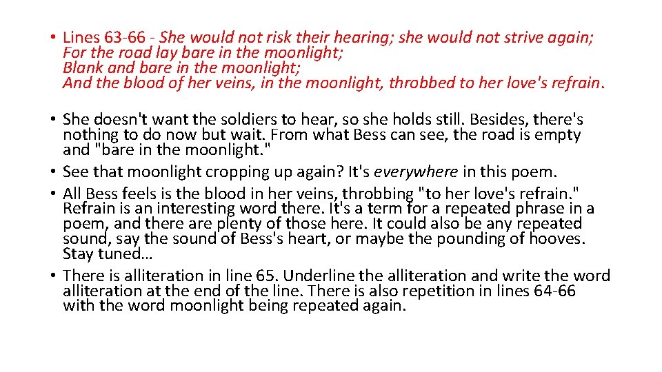  • Lines 63 -66 - She would not risk their hearing; she would
