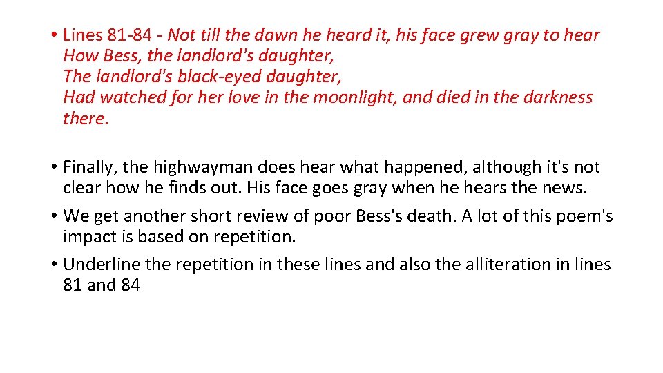  • Lines 81 -84 - Not till the dawn he heard it, his