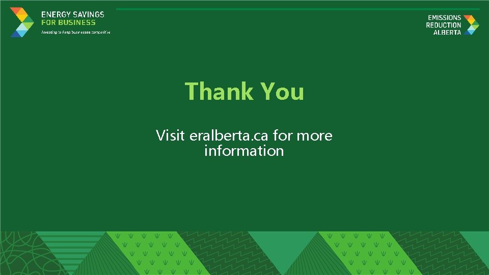 Thank You Visit eralberta. ca for more information 
