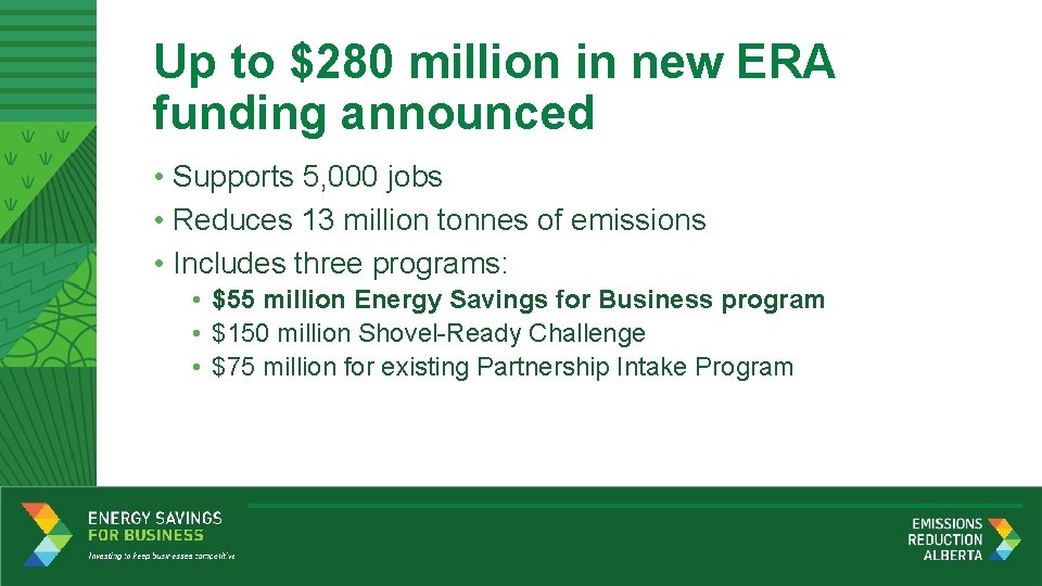 Up to $280 million in new ERA funding announced • Supports 5, 000 jobs