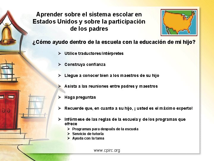 Aprender sobre el sistema escolar en Estados Unidos y sobre la participación de los