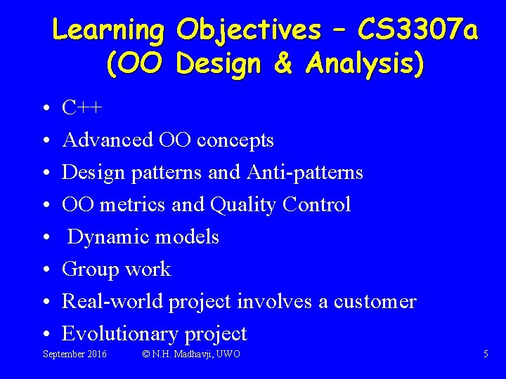 Learning (OO • • Objectives – CS 3307 a Design & Analysis) C++ Advanced