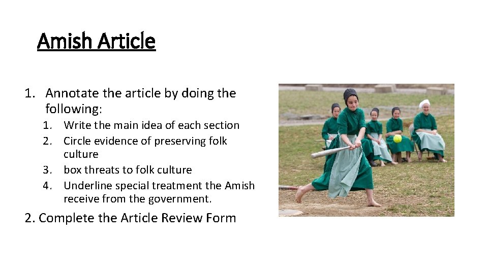 Amish Article 1. Annotate the article by doing the following: 1. Write the main