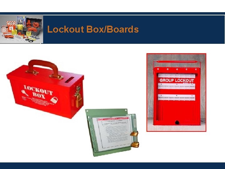 Lockout Box/Boards 