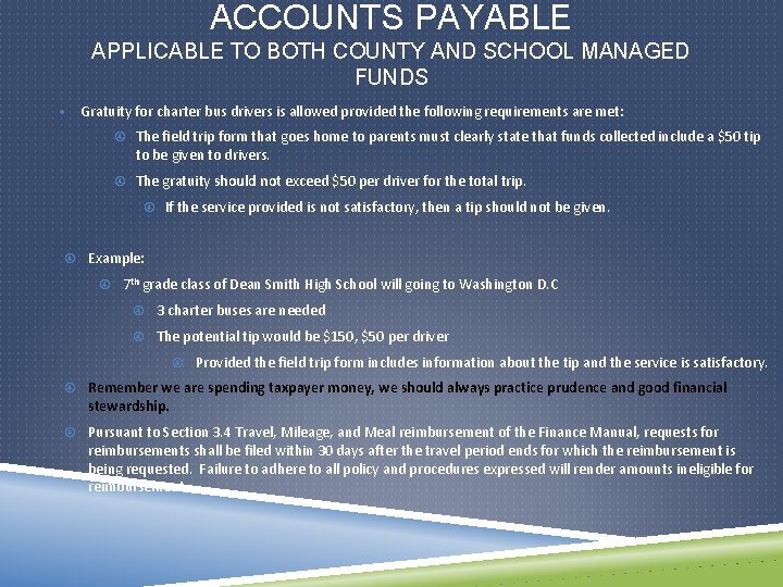 ACCOUNTS PAYABLE APPLICABLE TO BOTH COUNTY AND SCHOOL MANAGED FUNDS • Gratuity for charter