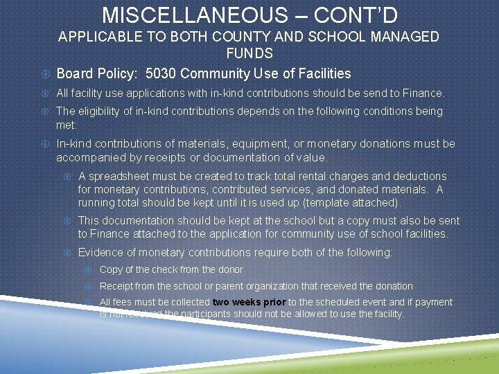 MISCELLANEOUS – CONT’D APPLICABLE TO BOTH COUNTY AND SCHOOL MANAGED FUNDS Board Policy: 5030