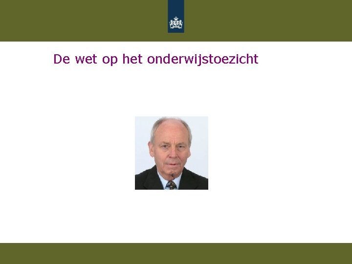 De wet op het onderwijstoezicht 