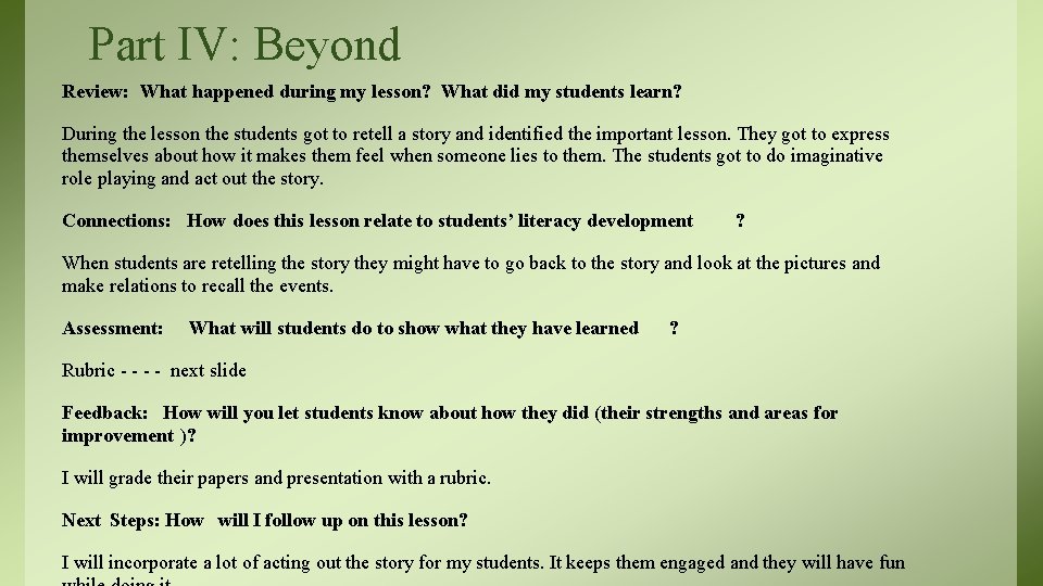 Part IV: Beyond Review: What happened during my lesson? What did my students learn?