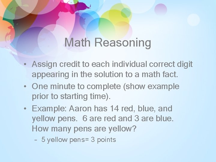 Math Reasoning • Assign credit to each individual correct digit appearing in the solution