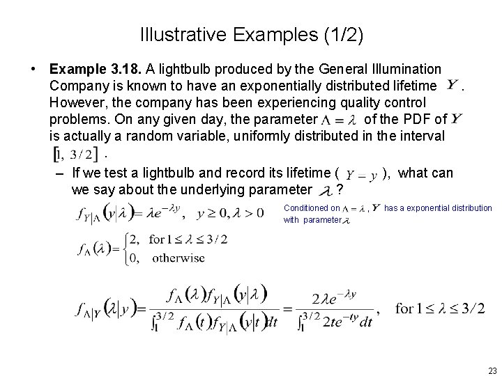 Illustrative Examples (1/2) • Example 3. 18. A lightbulb produced by the General Illumination