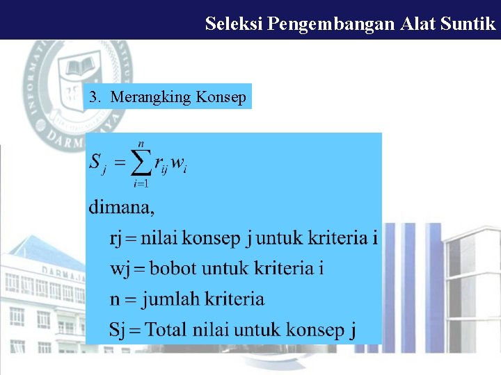 Seleksi Pengembangan Alat Suntik 3. Merangking Konsep 