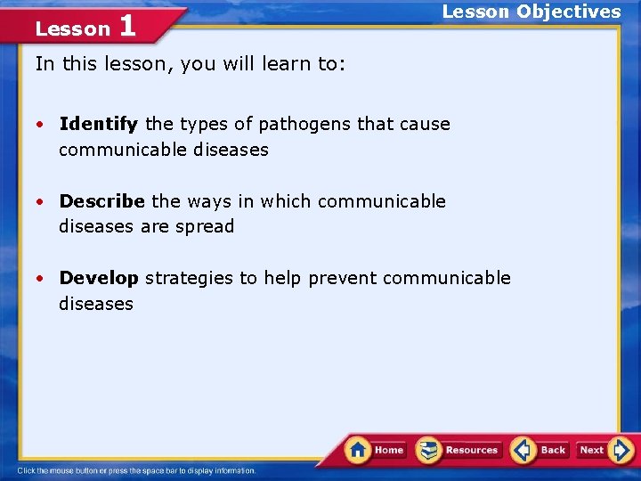 Lesson 1 Lesson Objectives In this lesson, you will learn to: • Identify the