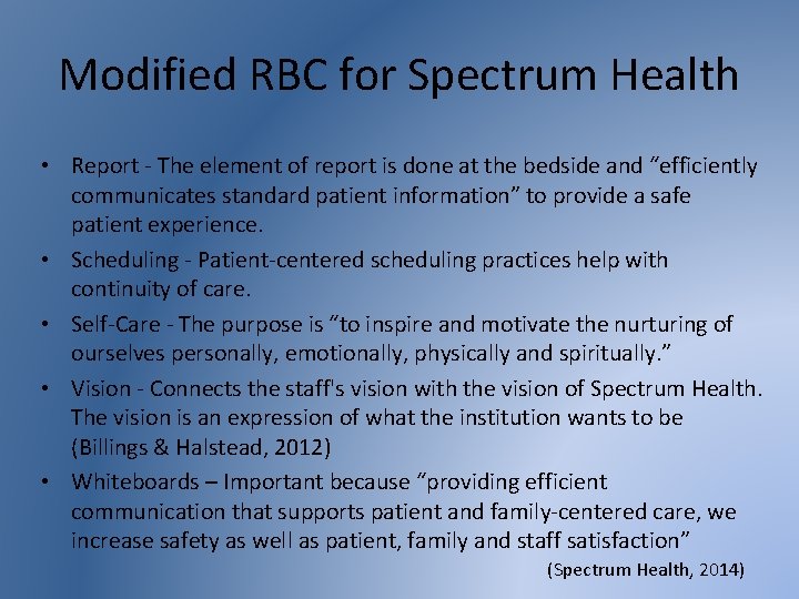 Modified RBC for Spectrum Health • Report - The element of report is done